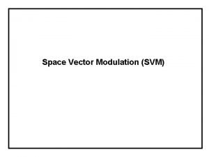 Svm pwm