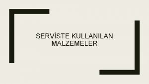 Servant çeşitleri Servant çeşitleri