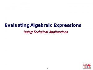 Algebraic Expressions with a Technical Example Evaluating Algebraic