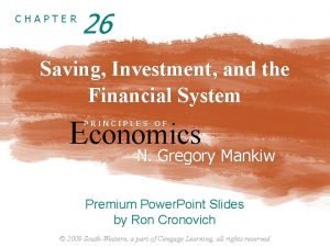 Chapter 26 saving investment and the financial system