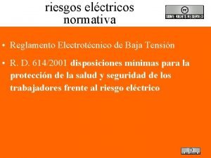 riesgos elctricos normativa Reglamento Electrotcnico de Baja Tensin