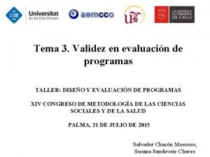 Tema 3 Validez en evaluacin de programas TALLER