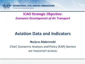 ICAO Strategic Objective Economic Development of Air Transport