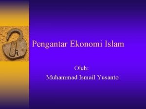 Pengantar Ekonomi Islam Oleh Muhammad Ismail Yusanto Definisi