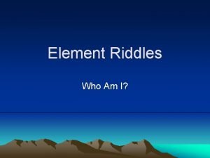 Element riddles #1