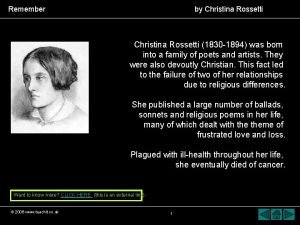 Remember by Christina Rossetti 1830 1894 was born