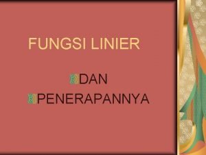 Penerapan fungsi linier Penerapan fungsi linier