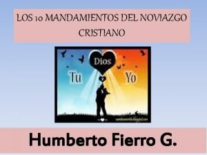 Los 10 mandamientos del noviazgo cristiano Los 10 mandamientos del noviazgo cristiano
