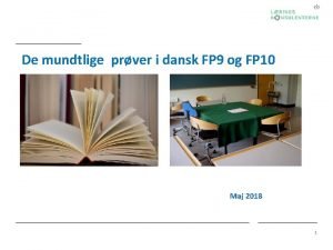 De mundtlige prver i dansk FP 9 og