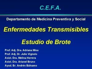 C E F A Departamento de Medicina Preventiva