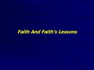 Faith And Faiths Lessons Faith And Faiths Lessons