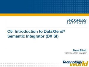 C 5 Introduction to Data Xtend Semantic Integrator