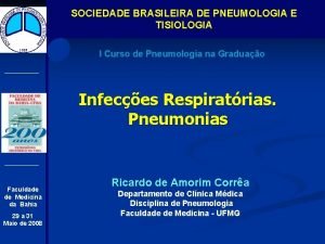 SOCIEDADE BRASILEIRA DE PNEUMOLOGIA E TISIOLOGIA I Curso