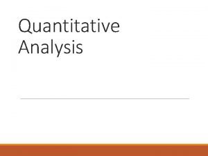 Quantitative Analysis Tactics and Quantitative Analysis Selecting architectural