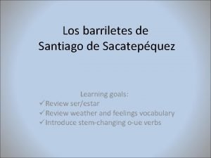 Los barriletes de Santiago de Sacatepquez Learning goals