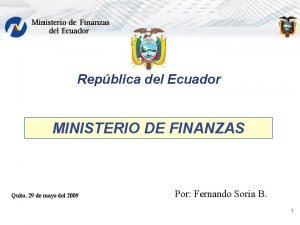 Repblica del Ecuador MINISTERIO DE FINANZAS Quito 29
