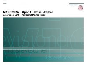 NKOR 2015 Spor 3 Datasikkerhed 5 november 2015