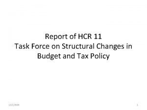 Report of HCR 11 Task Force on Structural
