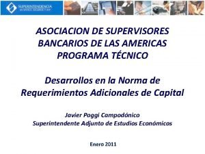 ASOCIACION DE SUPERVISORES BANCARIOS DE LAS AMERICAS PROGRAMA