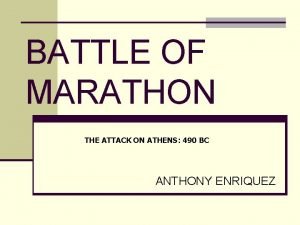 BATTLE OF MARATHON THE ATTACK ON ATHENS 490