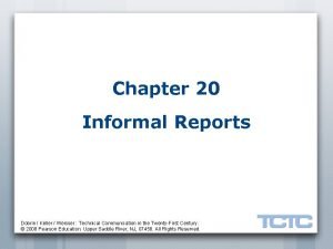 Chapter 20 Informal Reports Dobrin Keller Weisser Technical