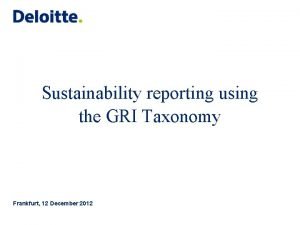 Gri taxonomy Gri taxonomy