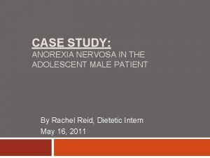 Case study on anorexia nervosa