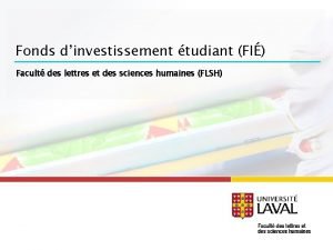 Fonds dinvestissement tudiant FI Facult des lettres et