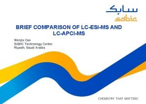 BRIEF COMPARISON OF LCESIMS AND LCAPCIMS Wenjie Cao