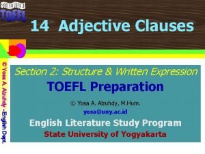 14 Adjective Clauses Yosa A Alzuhdy English Dept