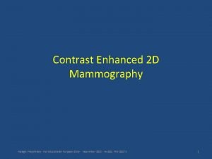 Hologic contrast enhanced mammography