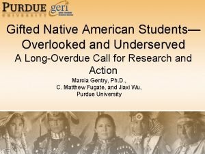 Gifted Native American Students Overlooked and Underserved A
