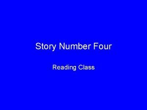 Story Number Four Reading Class airtight 1 500