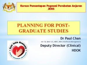 Kursus Pemantapan Pegawai Perubatan Anjuran JKNS PLANNING FOR