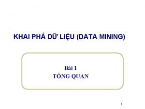 KHAI PH D LIU DATA MINING Bi 1