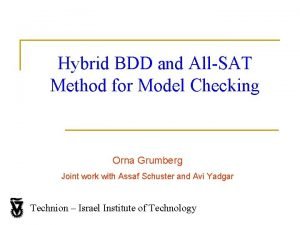 Hybrid BDD and AllSAT Method for Model Checking
