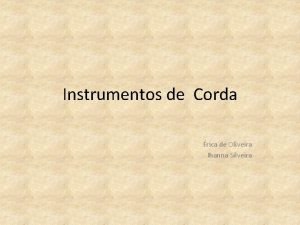 Instrumentos de Corda rica de Oliveira Ihanna Silveira