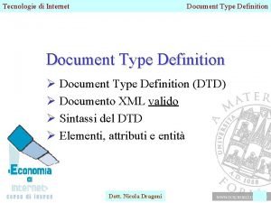 Tecnologie di Internet Document Type Definition Document Type
