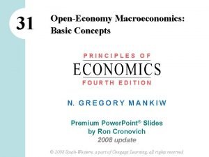 31 OpenEconomy Macroeconomics Basic Concepts PRINCIPLES OF FOURTH