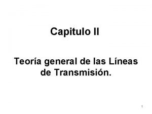 Capitulo II Teora general de las Lneas de