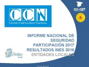 INFORME NACIONAL DE SEGURIDAD PARTICIPACIN 2017 RESULTADOS INES