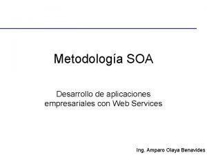 Metodologa SOA Desarrollo de aplicaciones empresariales con Web