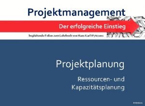 Ressourcenplanung projektmanagement