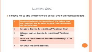 LEARNING GOAL Students will be able to determine
