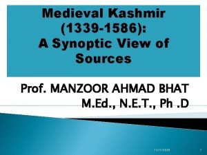 Medieval Kashmir 1339 1586 A Synoptic View of