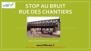 STOP AU BRUIT RUE DES CHANTIERS Fulvia ALLIEVI