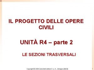 IL PROGETTO DELLE OPERE CIVILI UNIT R 4