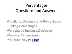Percentages Questions and Answers Fractions Decimals and Percentages