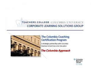 Columbia university coaching program