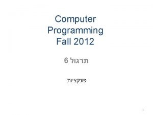 Computer Programming Fall 2012 6 1 includestdio h